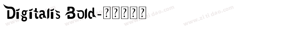 Digitalis Bold字体转换